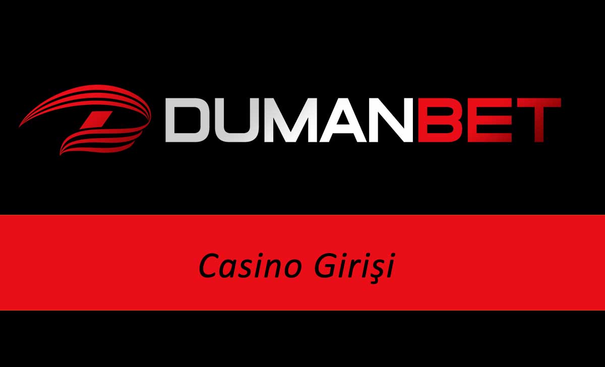 Dumanbet Casino Girişi